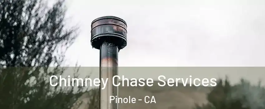  Chimney Chase Services Pinole - CA