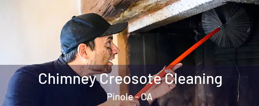  Chimney Creosote Cleaning Pinole - CA