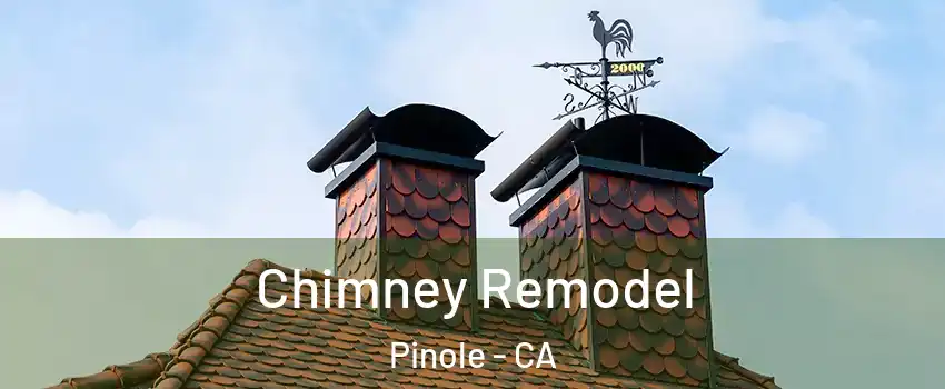 Chimney Remodel Pinole - CA