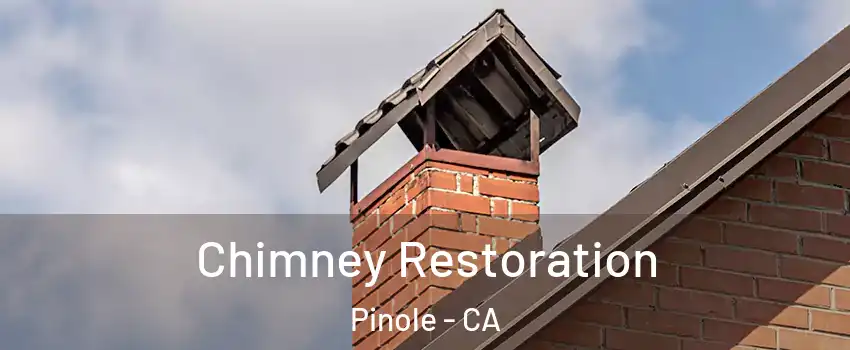 Chimney Restoration Pinole - CA