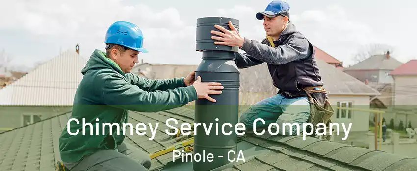  Chimney Service Company Pinole - CA