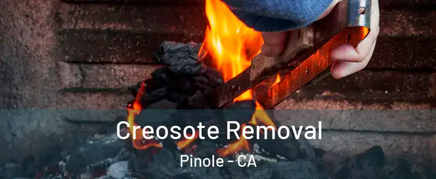 Creosote Removal Pinole - CA