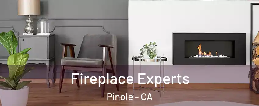  Fireplace Experts Pinole - CA