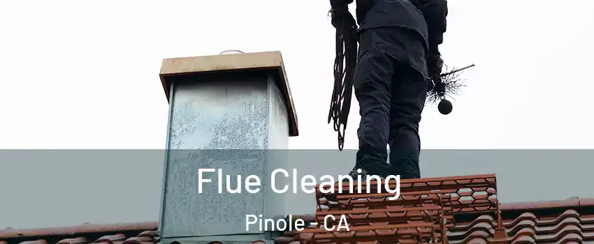  Flue Cleaning Pinole - CA