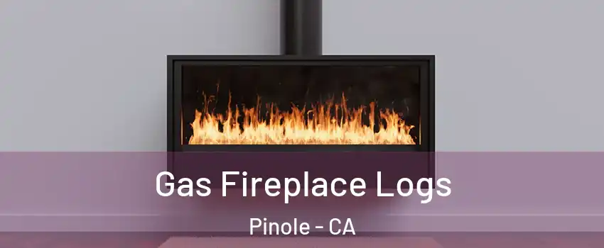  Gas Fireplace Logs Pinole - CA