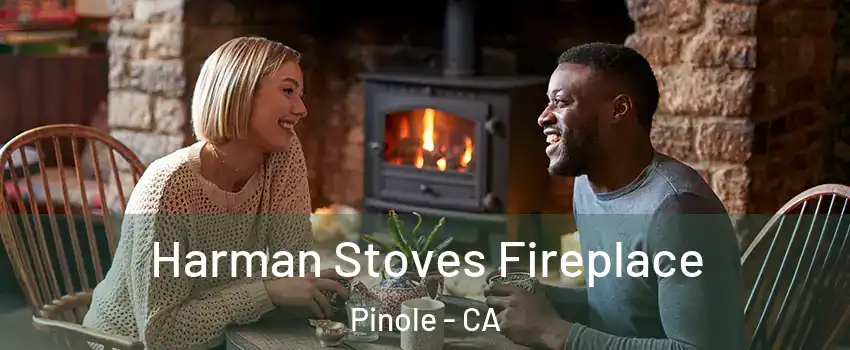  Harman Stoves Fireplace Pinole - CA