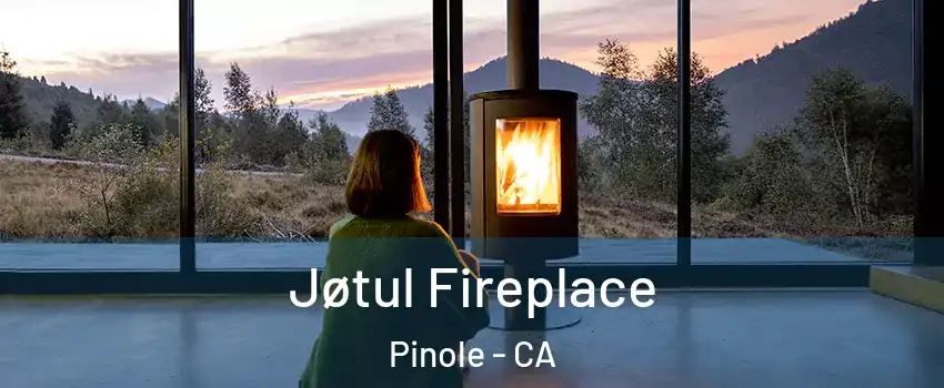 Jøtul Fireplace Pinole - CA