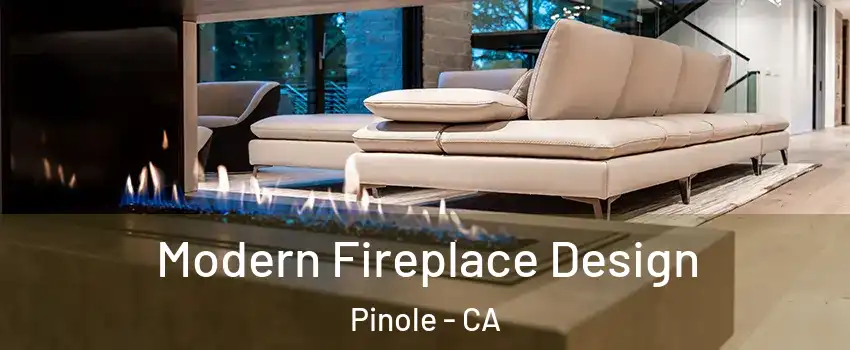 Modern Fireplace Design Pinole - CA